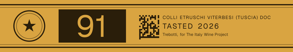 91 points, Colli Etruschi Viterbesi (Tuscia) DOC
